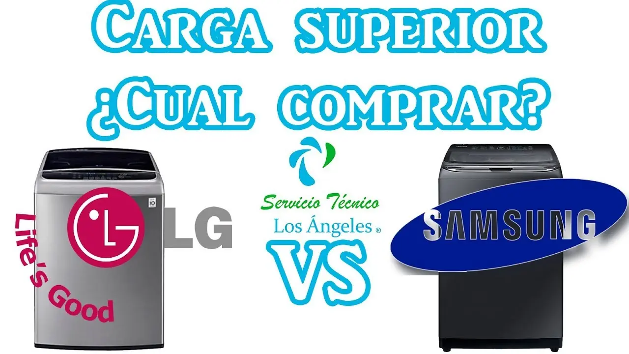 comparar lavadoras lg y samsung - Cuál es el mejor modelo de lavadora LG